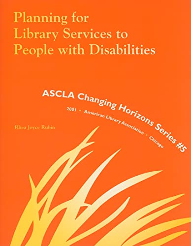 Stock image for Planning for Library Services to People with Disabilities for sale by Better World Books: West