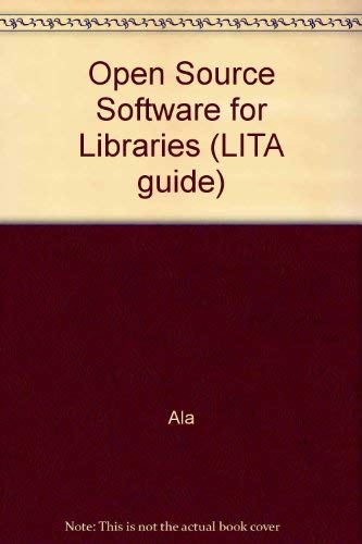 Open Source Software for Libraries (9780838982037) by [???]