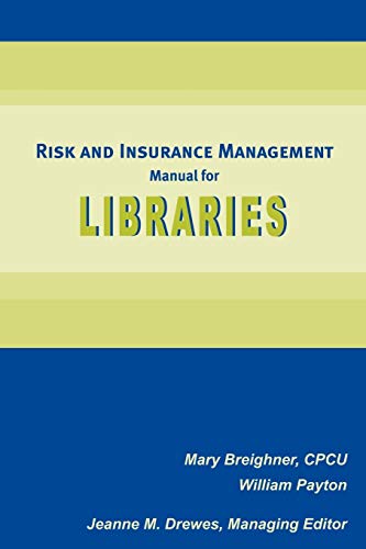 Stock image for Risk And Insurance Management Manual for Libraries for sale by Revaluation Books