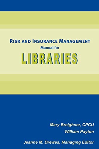 9780838983256: Risk and Insurance Management Manual for Libraries