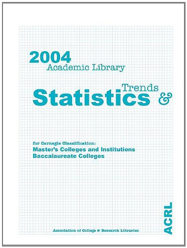 9780838983539: Academic Library Trends And Statistics for Carne- Gie Classification: Master's Colleges And ...