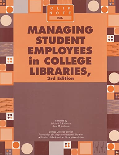 Stock image for Managing Student Employees in College Libraries Clip Notes 36 for sale by PBShop.store US