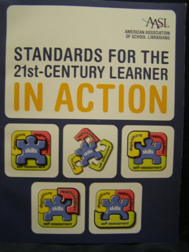 Stock image for Standards for the 21st-Century Learner in Action for sale by Wonder Book