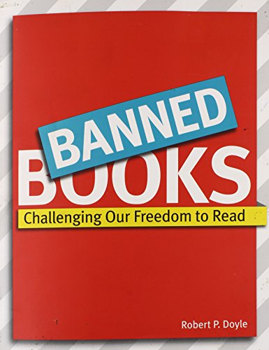 Beispielbild fr Banned Books: Challenging Our Freedom to Read zum Verkauf von Better World Books