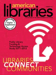 Stock image for Libraries Connect Communities 3: Public Library Funding & Technology Access Study (Ala Research) for sale by Powell's Bookstores Chicago, ABAA