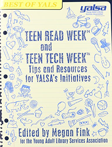 Beispielbild fr Teen Read Week and Teen Tech Week : The Best of YALSA zum Verkauf von Better World Books