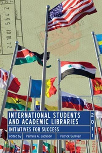 Imagen de archivo de International Students and Academic Libraries Initiatives a la venta por ThriftBooks-Dallas