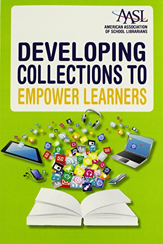 Stock image for Developing Collections to Empower Learners for sale by ThriftBooks-Dallas