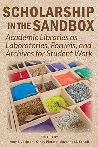 Imagen de archivo de Scholarship in the Sandbox a la venta por Better World Books