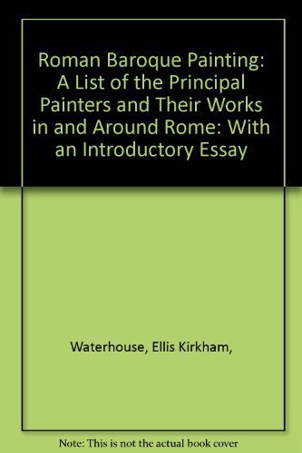 9780839001775: Roman baroque painting : a list of the principal painters and their worcks in and around Rome : with an introductory essay