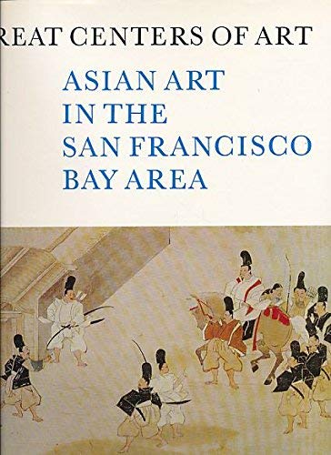 9780839001997: Asian Art in the Museum and University Collections in the San Francisco Bay Area