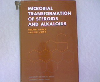 9780839100027: Microbial Transformation of Steroids and Alkaloids