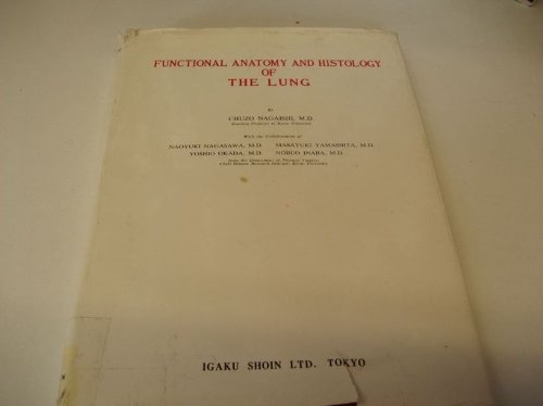 Functional Anatomy and Histology of the Lung