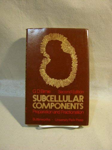 Stock image for Subcellular components: preparation and fractionation; for sale by Byrd Books