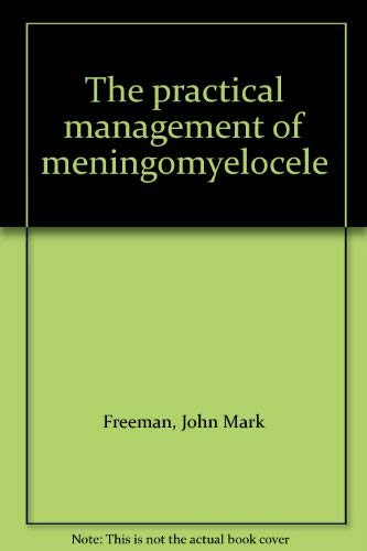 Stock image for Practical Management of Meningomyelocele for sale by UHR Books