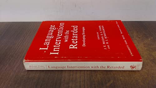 Beispielbild fr LANGUAGE INTERVENTION WITH THE RETARDED: DEVELOPING STRATEGIES zum Verkauf von Neil Shillington: Bookdealer/Booksearch