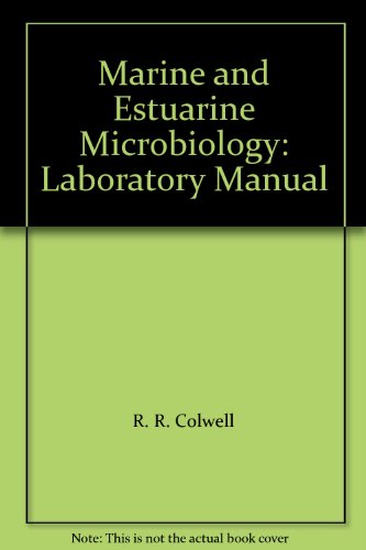 Marrine and Estuarine Microbiology Laboratory Manual