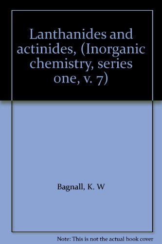 Beispielbild fr Inorganic Chemistry Series One: Lanthanides and Acytinides. zum Verkauf von Plurabelle Books Ltd