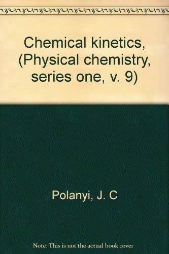 Imagen de archivo de Physical Chemistry Series One: Chemical Kinetics. a la venta por Plurabelle Books Ltd