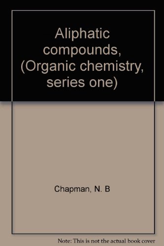 Beispielbild fr Aliphatic Compounds zum Verkauf von Better World Books