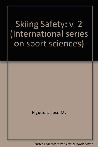 Imagen de archivo de Skiing Safety II (International Series on Sports Sciences, Volume 5) a la venta por Bookfeathers, LLC