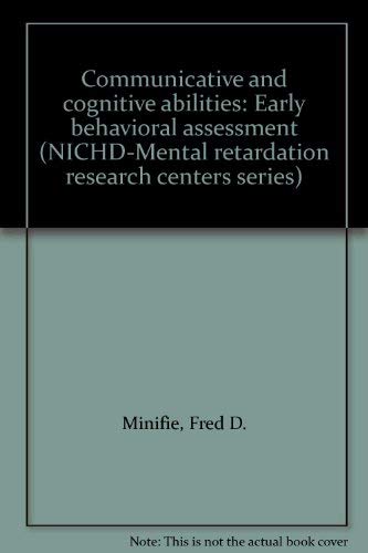 Beispielbild fr Communicative and Cognitive Abilities : Early Behavioral Assessment zum Verkauf von Better World Books