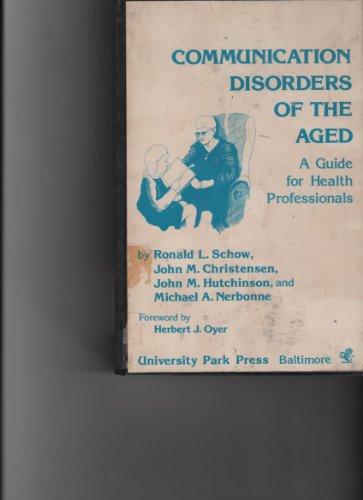 Beispielbild fr Communication Disorders of the Aged zum Verkauf von Better World Books
