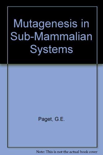 Stock image for Mutagenesis in sub-mammalian systems: Status and significance (Topics in toxicology) for sale by Zubal-Books, Since 1961