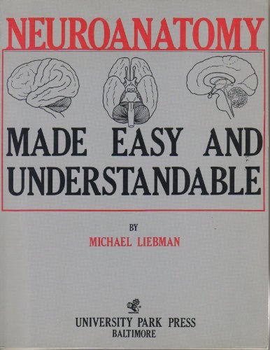 Beispielbild fr Neuroanatomy Made Easy and Understandable zum Verkauf von Better World Books