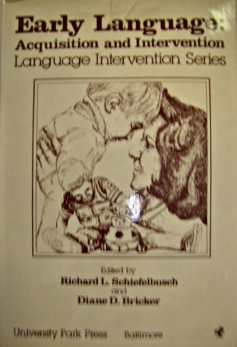 Stock image for Early Language: Acquisition and Intervention for sale by Defunct Books