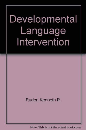 Imagen de archivo de Developmental Language Intervention : Psycholinguistic Application a la venta por Better World Books