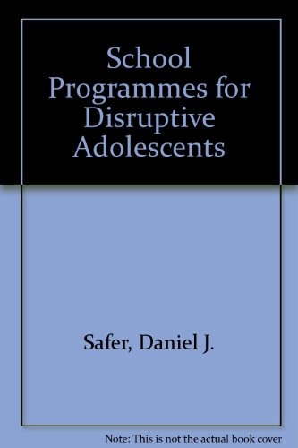 Stock image for School Programs for Disruptive Adolescents for sale by Samuel H. Rokusek, Bookseller