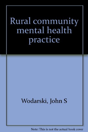 Imagen de archivo de Rural Community Mental Health Practice a la venta por Better World Books: West