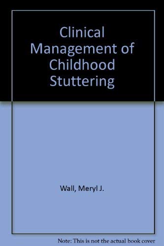 Stock image for Clinical Management of Childhood Stuttering for sale by Better World Books