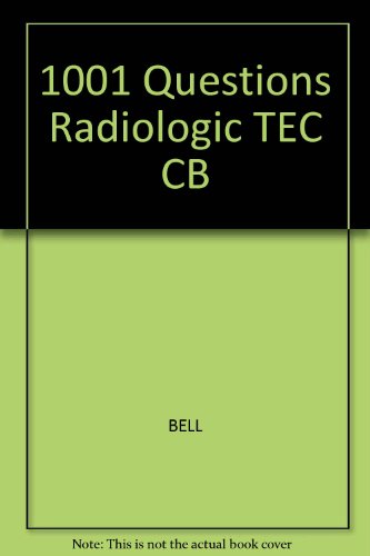 Beispielbild fr One Thousand & One Questions about Radiologic Technology zum Verkauf von Robinson Street Books, IOBA