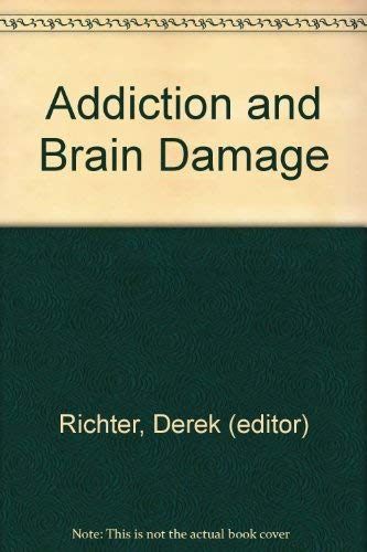 Stock image for Addiction and brain damage for sale by ThriftBooks-Atlanta