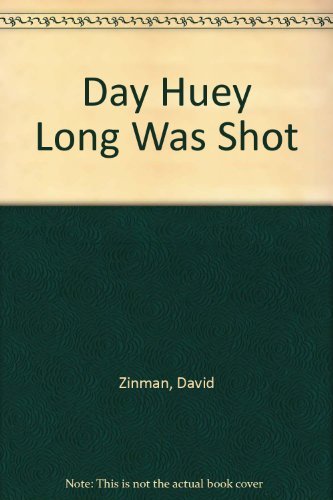 9780839210245: Day Huey Long Was Shot
