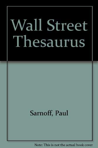 Imagen de archivo de Wall Street Thesaurus a la venta por Irish Booksellers