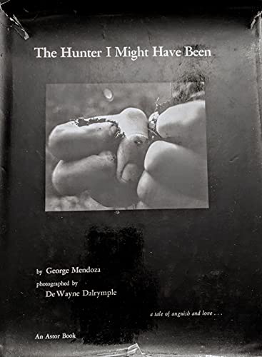 Imagen de archivo de The Hunter I Might Have Been a la venta por ThriftBooks-Dallas