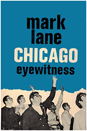 Chicago Eyewitness (9780839250135) by Lane, Mark