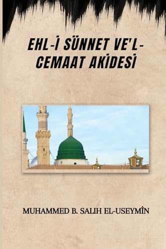 9780839264958: Ehl-İ Snnet Ve'l-Cemaat Akİdesİ (Turkish Edition)