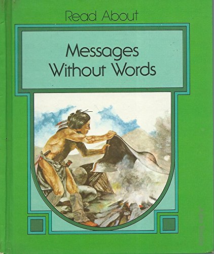 Stock image for Messages without words (Read about) for sale by Wonder Book