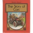 Stock image for The story of cars (Read about) for sale by Wonder Book