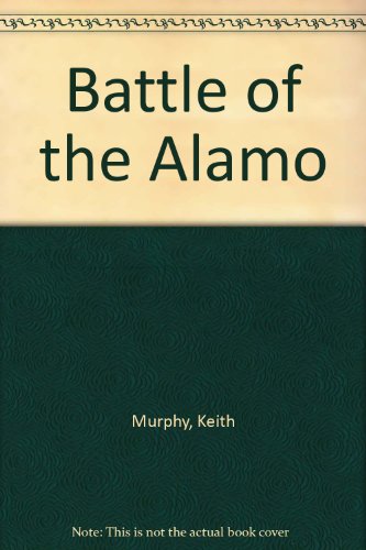 Stock image for Battle of the Alamo for sale by Nealsbooks