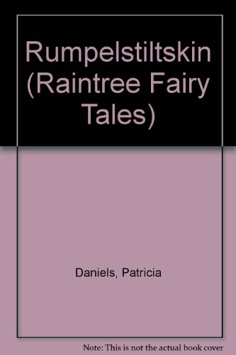 9780839302520: Rumpelstiltskin (Raintree Fairy Tales)