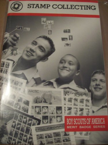 Stamp Collecting (Boy Scouts of America Merit Badge Series) (9780839532965) by Boy Scouts Of America