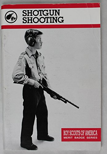 Stock image for Merit Badge Series: Shotgun Shooting for sale by BookHolders