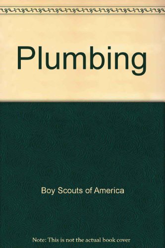 Plumbing (Merit Badge Library) (9780839533863) by Boy Scouts Of America