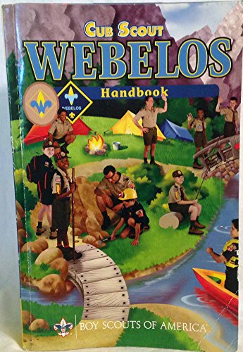 Imagen de archivo de Cub Scout Webelos Handbook (Boy Scouts of America) a la venta por Jenson Books Inc