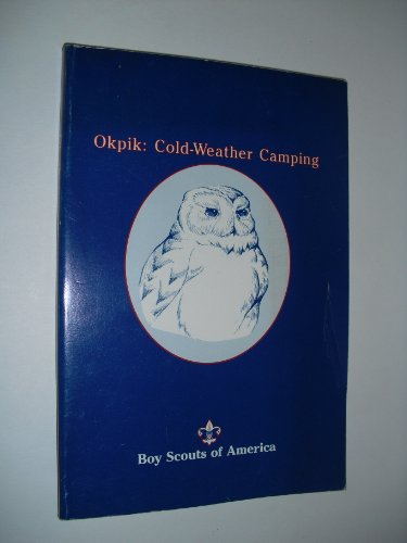 Stock image for Okpik Cold Weather Camping for sale by HPB Inc.